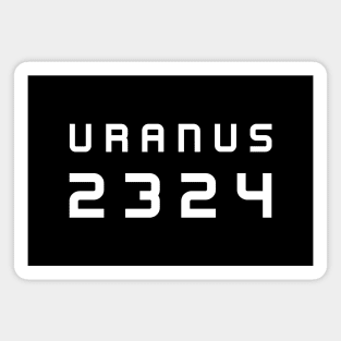 URANUS 2324 White Font 2 | Freenbecky Movie Uranus2324 Magnet